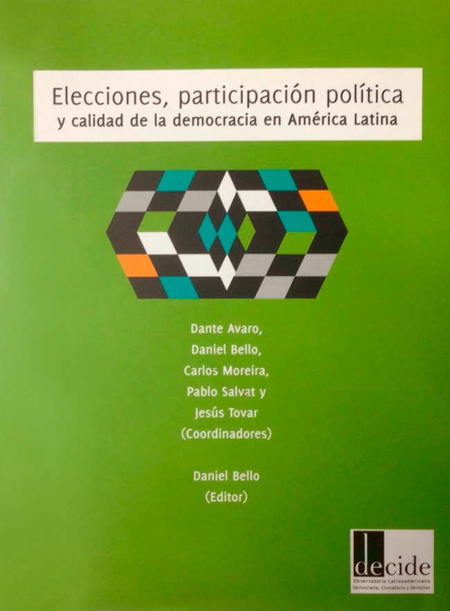 Elecciones, participación política y calidad de la democracia en América Latina.